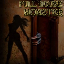 Full House Monster adult mobile game